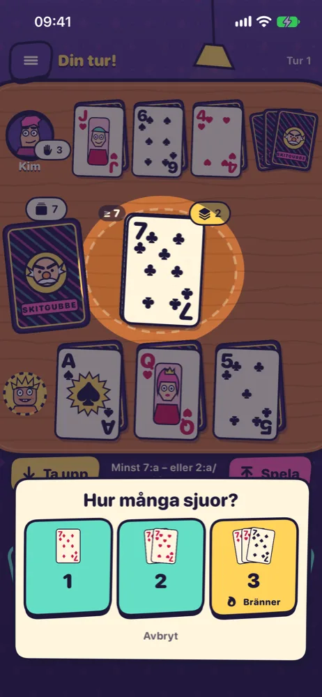 Rutan där du väljer hur många sjuor du vill lägga, där tre sjuor bränner högen